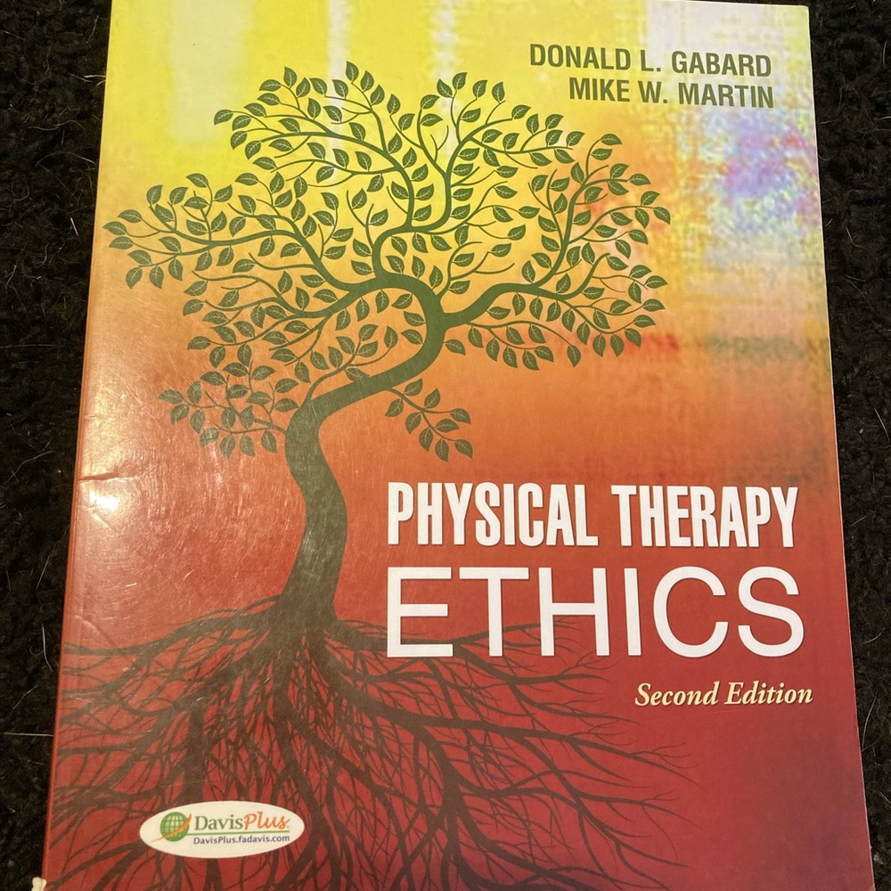 Physical Therapy Ethics by Gabard and Martin. Second edition.